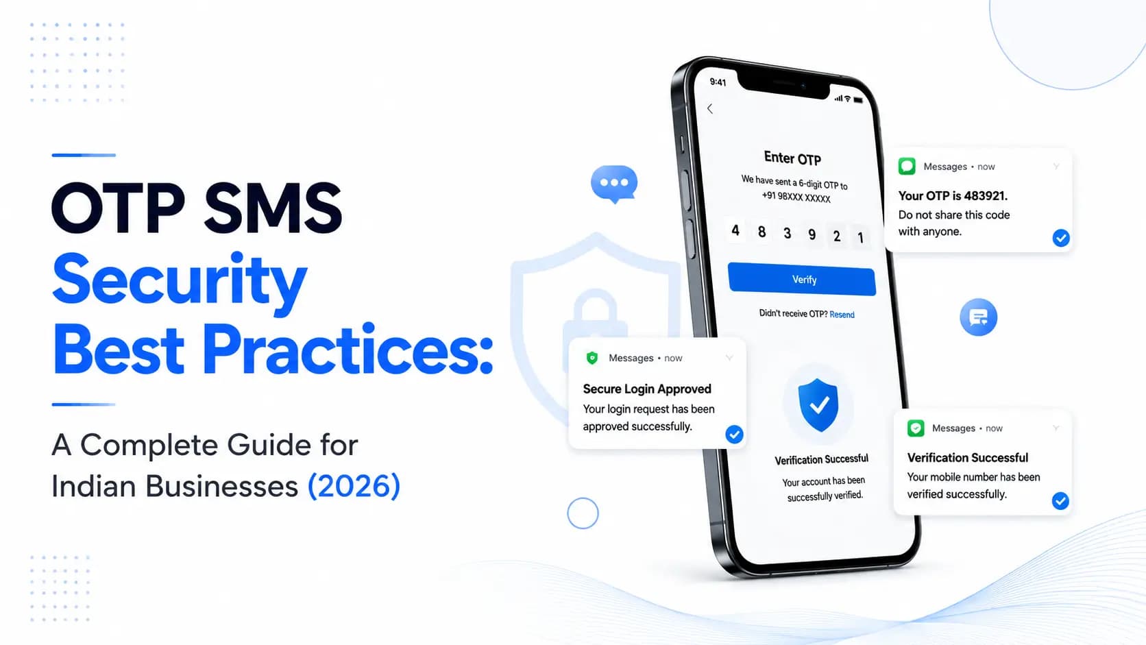 OTP SMS Security Best Practices: A Complete Guide for Indian Businesses (2026)