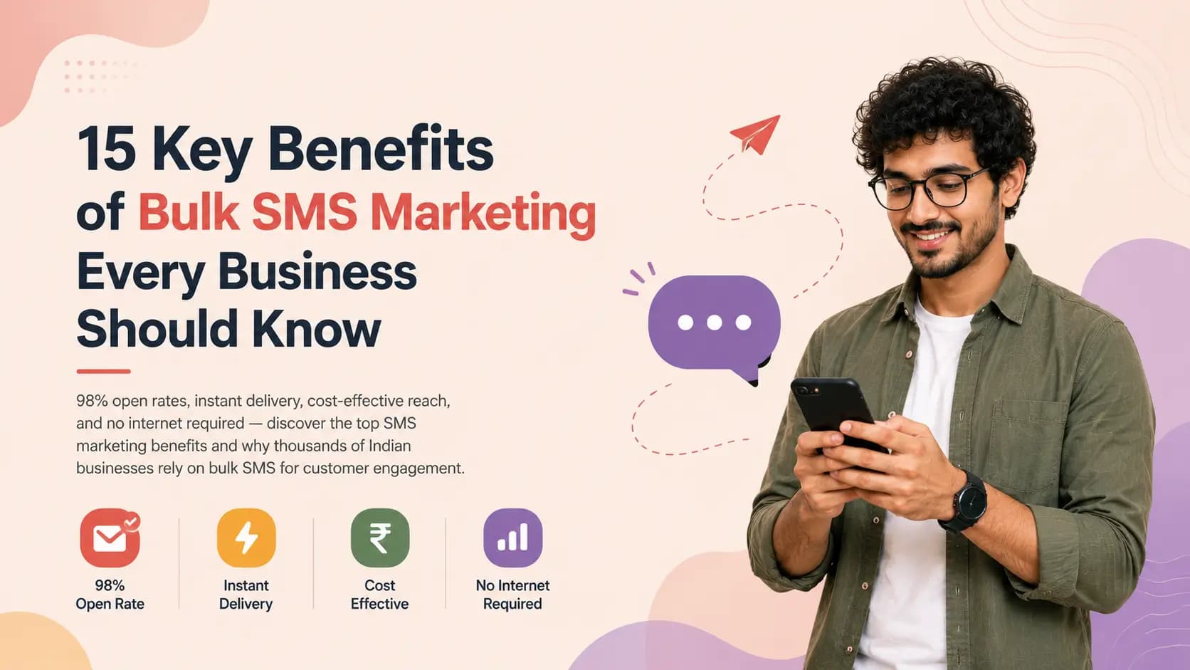 15 Key Benefits of Bulk SMS Marketing Every Business Should Know
