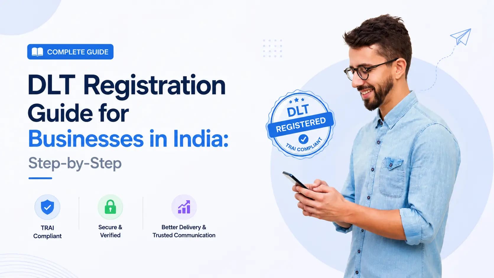 DLT Registration Guide for Businesses in India: Step-by-Step